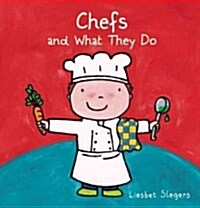 Chefs and What They Do (Hardcover)