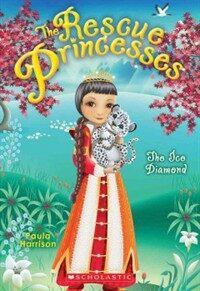 The Ice Diamond (the Rescue Princesses #10) (Paperback)