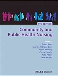 Community and Public Health Nursing (Paperback, 5 ed)