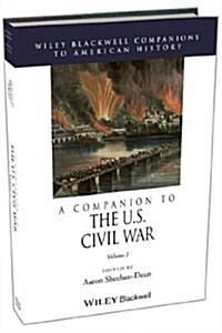 A Companion to the U.S. Civil War : 2 Volume Set (Hardcover)