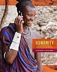 Humanity: An Introduction to Cultural Anthropology (Paperback, 10, Revised)