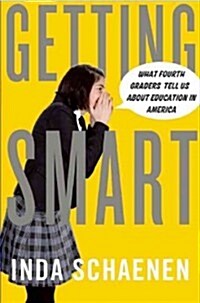 Speaking of Fourth Grade: What Listening to Kids Tells Us about School in America (Hardcover)