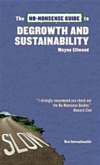 No-nonsense Guide To Degrowth And Sustainability (Paperback)