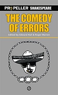 The Comedy of Errors : Propeller Shakespeare (Paperback)