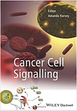 Cancer Cell Signalling (Paperback, 1st)
