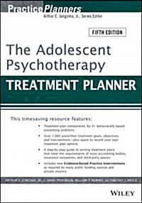 The Adolescent Psychotherapy Treatment Planner: Includes Dsm-5 Updates (Paperback, 5, Revised)