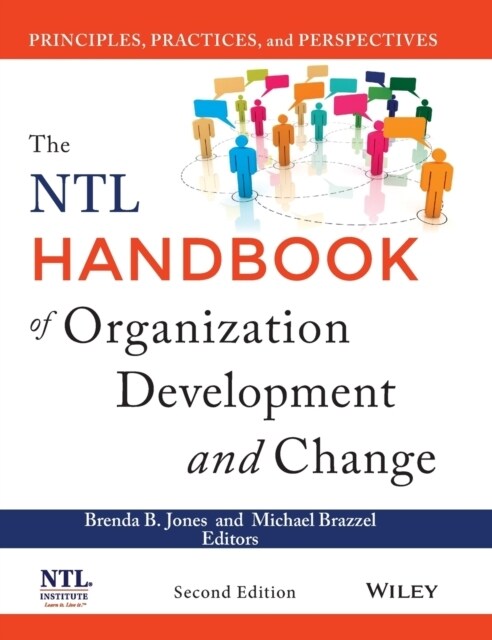 The Ntl Handbook of Organization Development and Change: Principles, Practices, and Perspectives (Hardcover, 2)