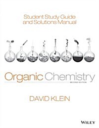 Student Study Guide and Solutions Manual to Accompany Organic Chemistry (Paperback, 2)