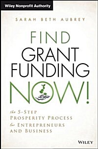 Find Grant Funding Now! (Hardcover)