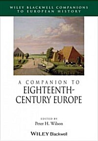 A Companion to Eighteenth-Century Europe (Paperback)