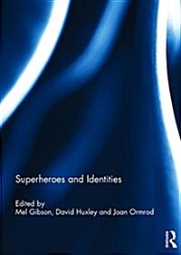 Superheroes and Identities (Hardcover)