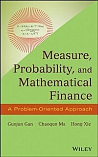 Measure, Probability, and Mathematical Finance (Hardcover)