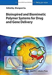 Bioinspired and Biomimetic Polymer Systems for Drug and Gene Delivery (Hardcover)