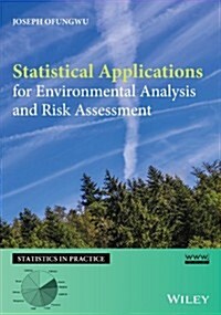 Statistical Applications for Environmental Analysis and Risk Assessment (Hardcover)