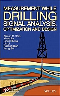 Measurement While Drilling (MWD) Signal Analysis, Optimization and Design (Hardcover)