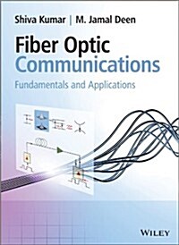 Fiber Optic Communications: Fundamentals and Applications (Hardcover)