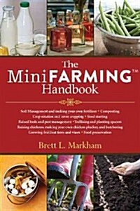 The Mini Farming Handbook (Paperback)
