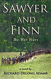 Sawyer and Finn: The War Years (Paperback)