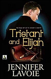 Tristant and Elijah (Paperback)