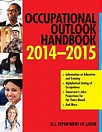 Occupational Outlook Handbook (Paperback, 2014-2015)