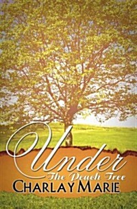 Under the Peach Tree (Paperback)