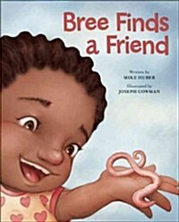 Bree Finds a Friend (Hardcover)