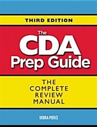The CDA Prep Guide: The Complete Review Manual (Paperback, 3)