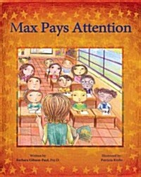 Max Pays Attention (Hardcover)