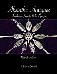 Absinthe Antiques (Paperback)