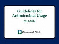 Guidelines for Antimicrobial Usage 2013-2014 (Paperback, 1st)