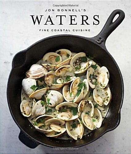 Jon Bonnells Waters: Fine Coastal Cuisine (Hardcover)