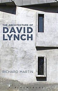 The Architecture of David Lynch (Hardcover)