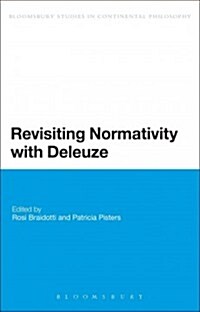 Revisiting Normativity with Deleuze (Paperback)