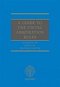 A Guide to the Cietac Arbitration Rules (Hardcover)