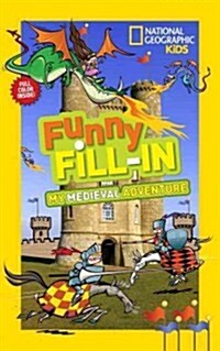 Funny Fill-In: My Medieval Adventure (Paperback)