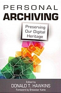 Personal Archiving (Paperback)
