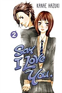 Say I Love You, Volume 2 (Paperback)
