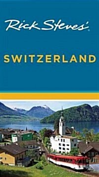 Rick Steves Switzerland (Paperback, 7)