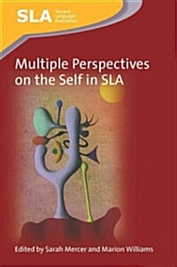 Multiple Perspectives on the Self in SLA (Hardcover)