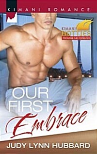 Our First Embrace (Mass Market Paperback)
