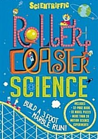 Scientriffic: Roller Coaster Science [With 44 Model Pieces] (Hardcover)