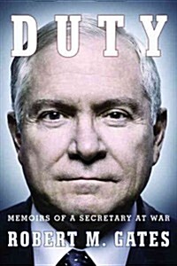 Duty: Memoirs of a Secretary at War (Hardcover, Deckle Edge)