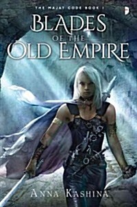 Blades of the Old Empire (Paperback)