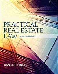 Practical Real Estate Law (Hardcover, 7, Revised)