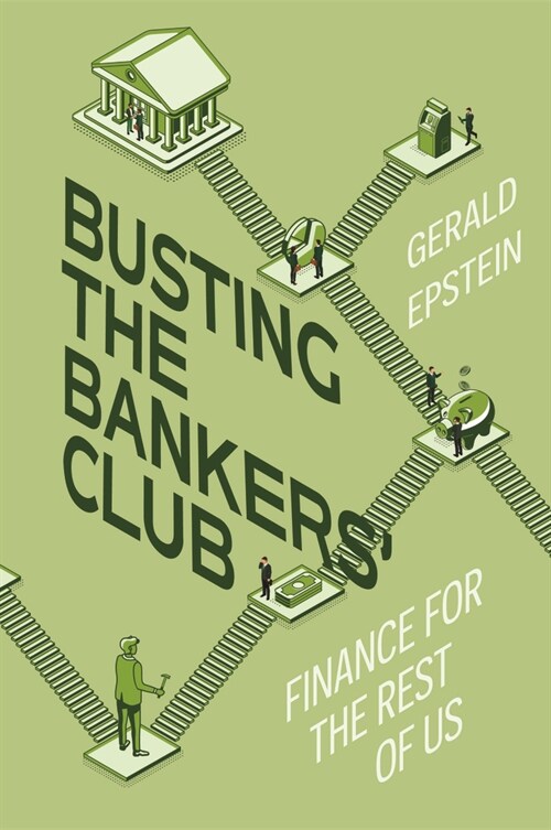 Busting the Bankers Club: Finance for the Rest of Us (Hardcover)