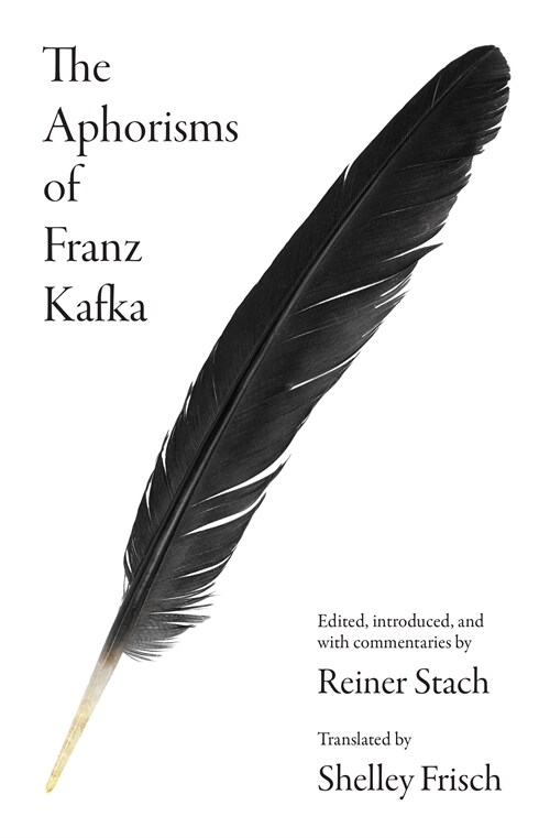 The Aphorisms of Franz Kafka (Paperback)