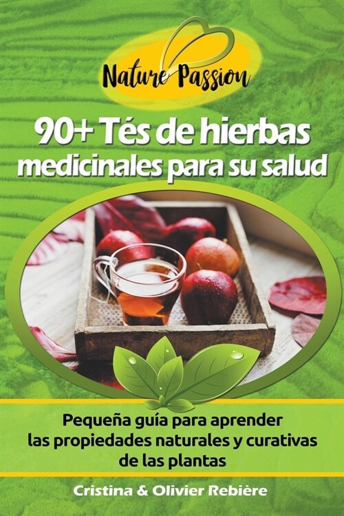 90+ T? de Hierbas Medicinales para su Salud (Paperback)