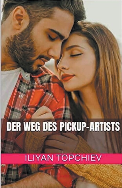 Der Weg des Pickup-Artists (Paperback)