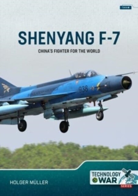 Exports of J-7/F-7/FT-/FTC-2000 : Chinas Fighter for the World (Paperback)