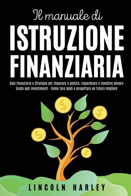 Il manuale di Istruzione Finanziaria (Paperback)